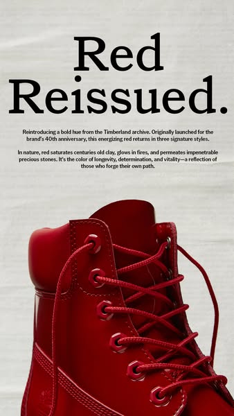 This ad introduces the re-release of a bold red color from the Timberland archive, originally launched for the brand'