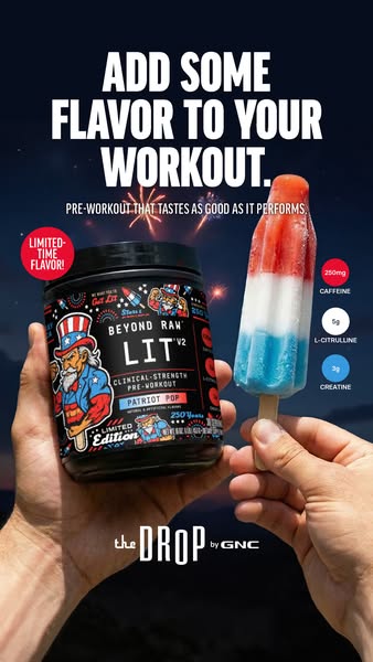 This image ad promotes Beyond Raw LIT V2 Patriot Pop pre-workout powder from GNC. The ad emphasizes the flavor of the pr