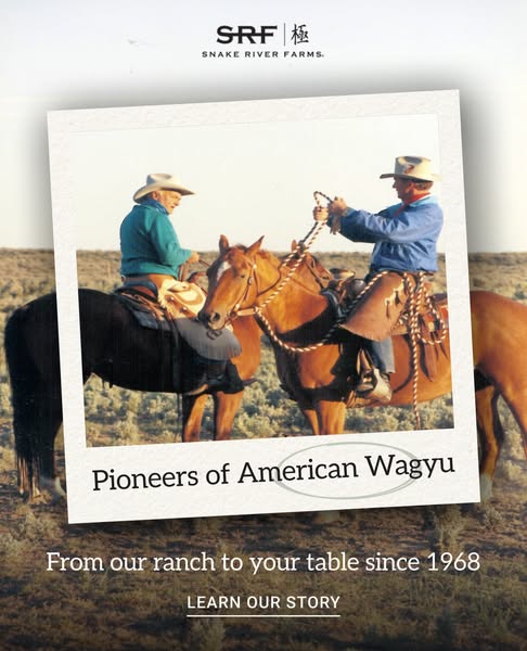 This ad by Snake River Farms uses an image of ranchers on horseback to convey the brand's history and values. The ad
