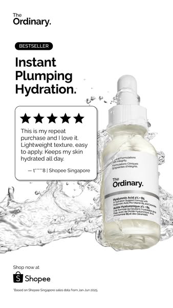 This ad for The Ordinary features a testimonial from a Shopee customer about the Instant Plumping Hydration product. The