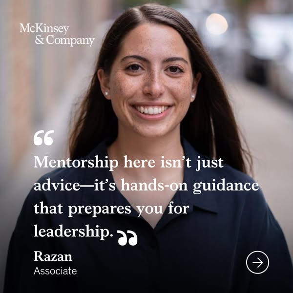 This ad features a testimonial from an associate at McKinsey & Company, emphasizing the hands-on mentorship and lead