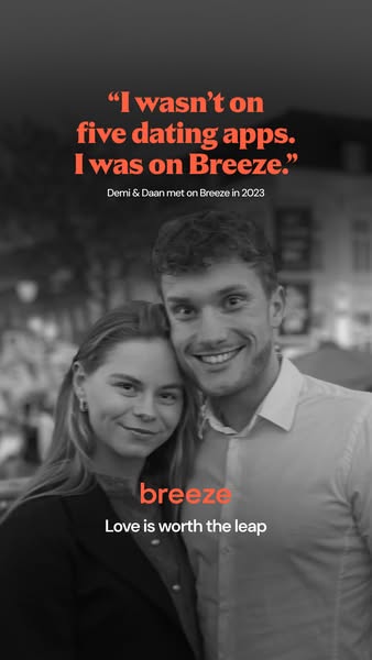 This ad for Breeze, a dating app, features a testimonial from a couple who met on the app. The ad uses a black and white