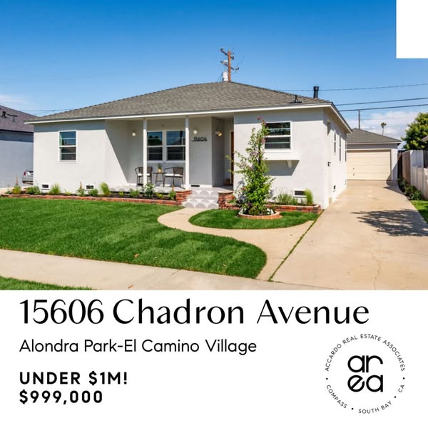 This ad is for a house listing in Alondra Park-El Camino Village, with the street address 15606 Chadron Avenue. The hous