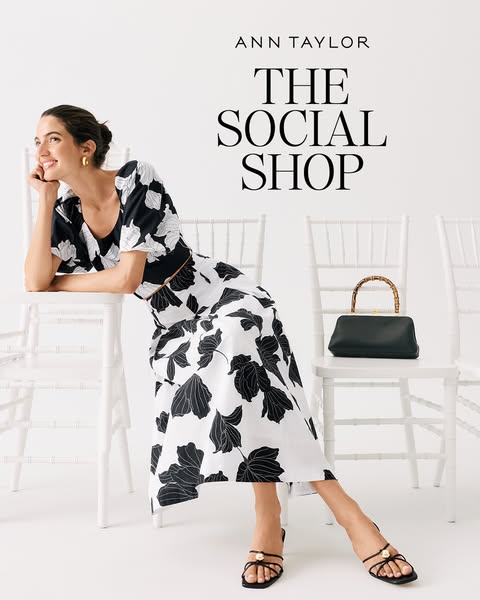 This ad showcases a model wearing clothing from Ann Taylor's Social Shop collection. The ad aims to present the bran
