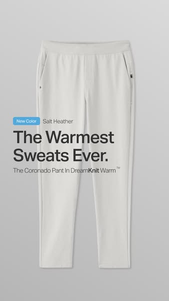 This ad features an image of a pair of Coronado Pants in DreamKnit Warm in a new Salt Heather color. It uses simple, dir