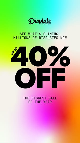 This ad is for Displate metal posters. The ad announces a sale of up to 40% off, promoted as the biggest sale of the yea