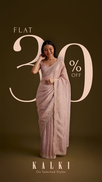 This ad for Kalki Fashion promotes a 30% discount on selected styles, featuring a model wearing a pastel pink sari.