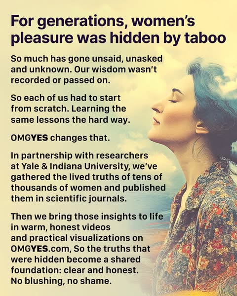 This image ad for OMGYES aims to break the taboo surrounding women's pleasure by sharing insights from research and 