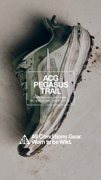 This ad for ACG Pegasus Trail running shoes features a close-up shot of the shoe with superimposed text that emphasizes