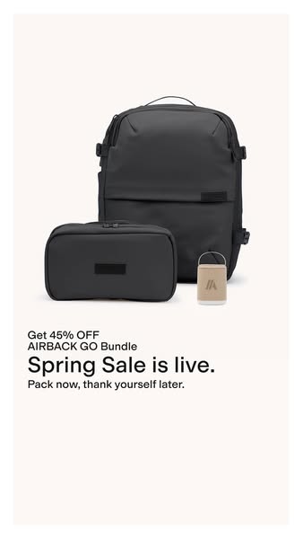 This ad showcases the AIRBACK GO bundle with a 45% off sale for spring, encouraging viewers to pack now and thank themse