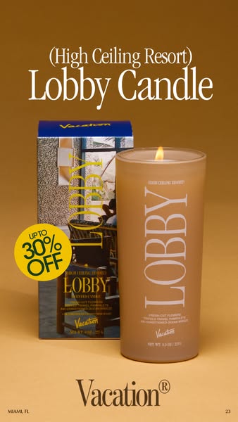 This ad features the Vacation brand Lobby Candle, which comes in a box and a candle in a cylinder shaped jar. The ad hig