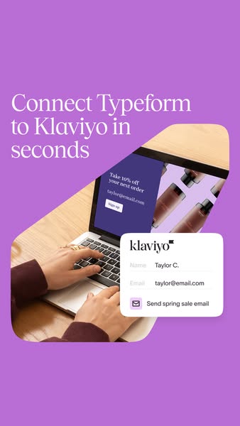 This ad demonstrates how to connect Typeform to Klaviyo.