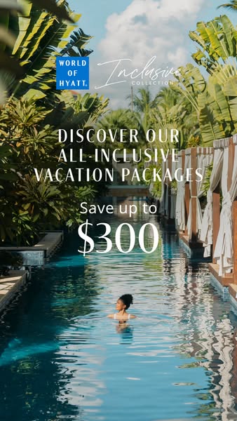 The ad promotes all-inclusive vacation packages offered by World of Hyatt's Inclusive Collection, highlighting a dis