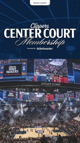 This ad promotes the Clippers Center Court Membership season ticket package, presented by Ticketmaster. The visual featu