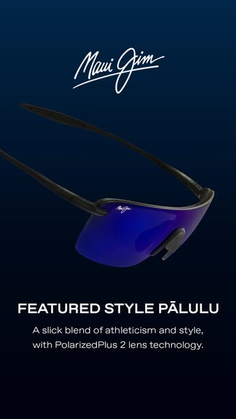 This ad features the Pālulu style sunglasses by Maui Jim, emphasizing their blend of athleticism and style with Polarize