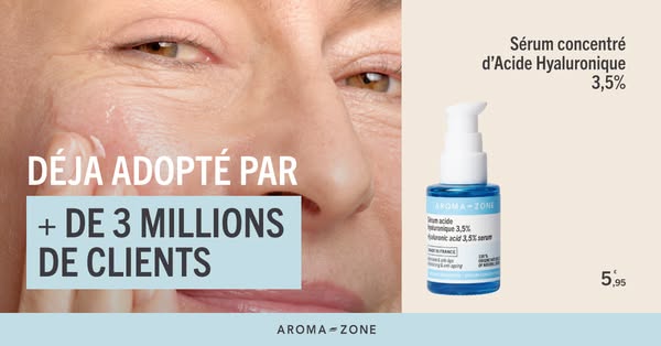 This ad for Aroma-Zone’s concentrated hyaluronic acid serum uses social proof by stating that over 3 million customers h
