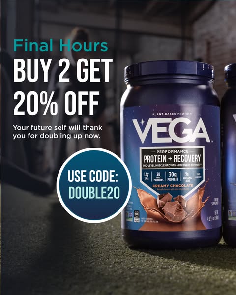 Ad for Vega plant-based protein. The ad promotes the benefits of Vega protein powder, highlighting its ability to suppor