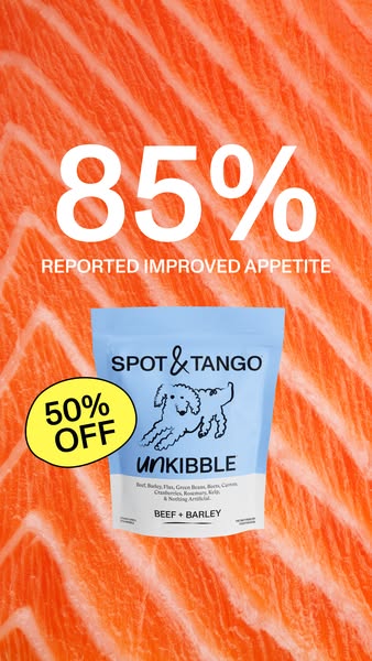 This image ad for Spot & Tango promotes their Unkibble dog food, specifically the Beef + Barley recipe. The ad highl