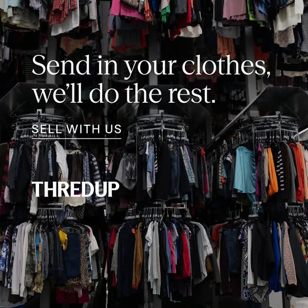 This ad for ThredUp shows an image of clothing racks and invites the viewer to sell their clothing with them.