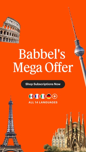 This image ad promotes Babbel's language learning subscriptions with a mega offer. The ad features iconic landmarks 
