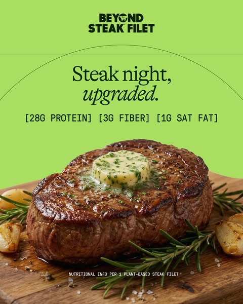 This ad highlights the Beyond Steak Filet as an upgrade from normal steak night due to its nutritional advantages.