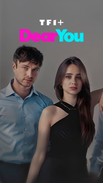 This image ad showcases the TF1+ series Dear You. It features two actors in the series against a plain background and pr