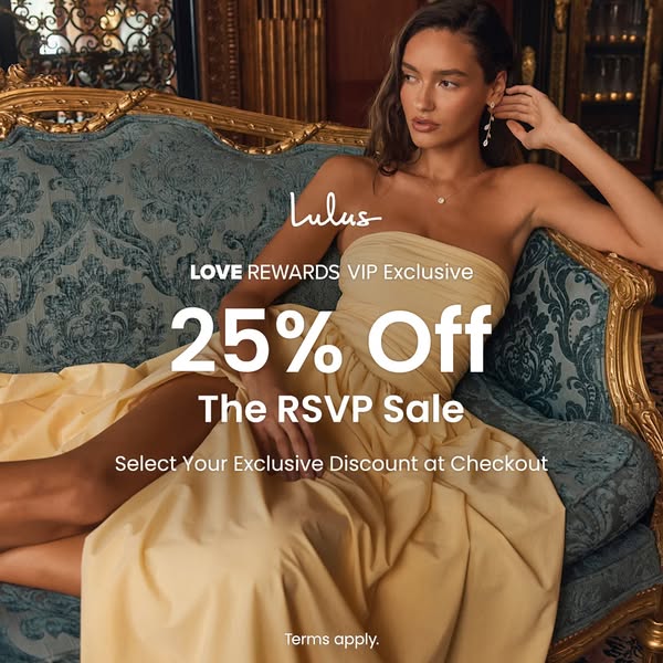 This image ad for Lulus promotes their LOVE REWARDS VIP Exclusive sale, offering 25% off The RSVP Sale. The ad features 