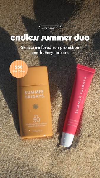 This image ad showcases a limited edition Endless Summer Duo from Summer Fridays. The duo includes skincare-infused sun 