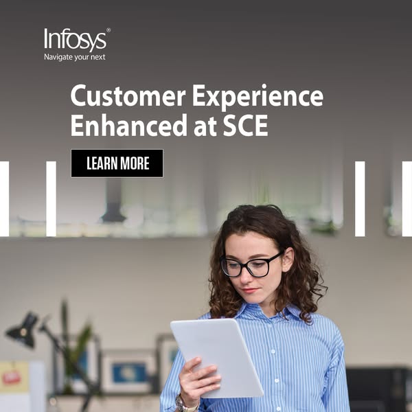 This image ad from Infosys promotes enhanced customer experience at SCE, featuring a woman interacting with a tablet.