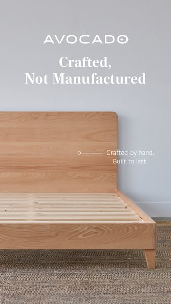 This ad for Avocado showcases their bed frame. It focuses on the craftsmanship and quality of the materials used. The ad
