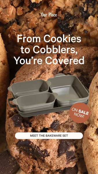 This image ad promotes bakeware from Our Place, emphasizing its versatility for making cookies and cobblers and highligh
