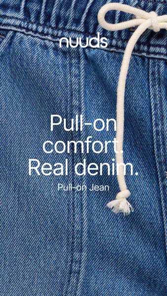 This ad presents a close up of "nuuds" brand pull-on jeans with white text overlaid highlighting the comfort a