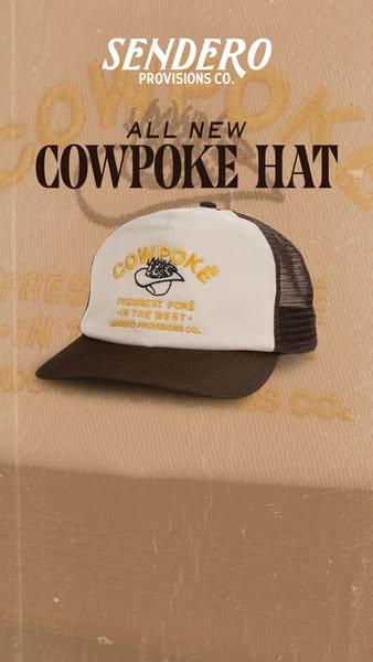 This image ad showcases the Sendero Provisions Co. 'Cowpoke Hat' against a textured background with overlaid bra
