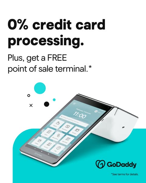 This ad is for GoDaddy, promoting 0% credit card processing and a free point of sale terminal.