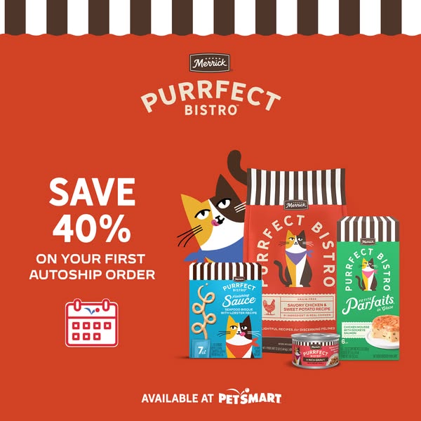 Image ad for Merrick Purrfect Bistro cat food, highlighting a 40% discount on the first autoship order and showcasing va