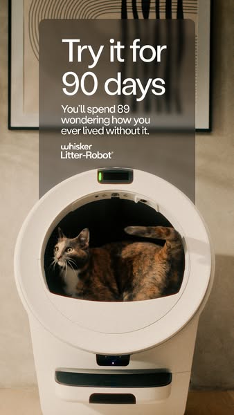 This ad promotes the Whisker Litter-Robot, highlighting a 90-day trial period and suggesting that users will wonder how 