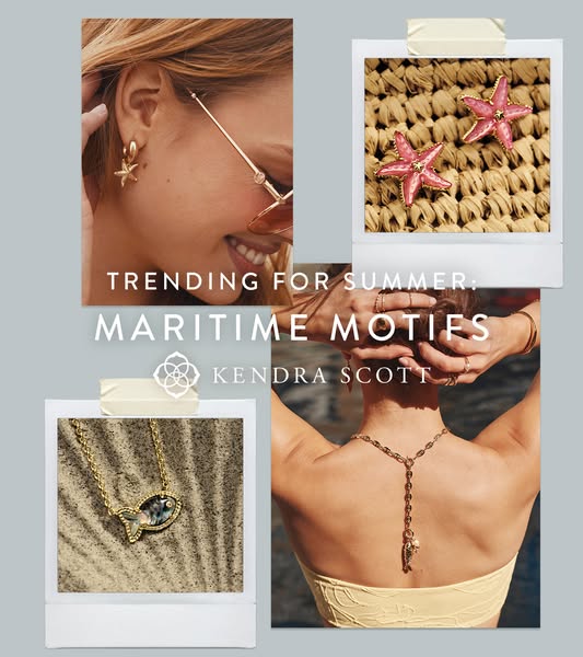 This ad showcases Kendra Scott jewelry, highlighting the maritime motives trending this summer through a collage of clos