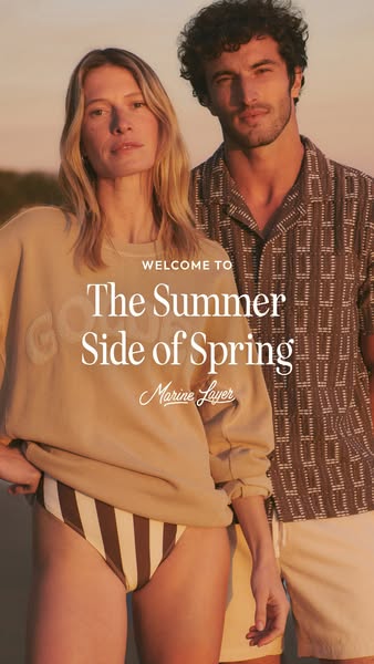 An image ad by Marine Layer welcomes consumers to the summer side of spring, featuring a woman and a man wearing Marine 