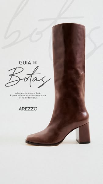 This ad showcases a brown, knee-high, heeled boot from the brand Arezzo. It is presented as part of a style guide to hel