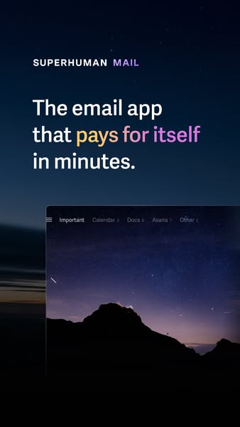 The ad showcases Superhuman Mail, emphasizing how it pays for itself in minutes. The visual features the app's inter