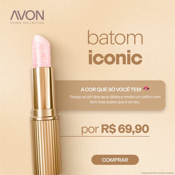 This image ad for Avon's Iconic lipstick highlights its unique pH-reacting formula that creates a custom pink shade 