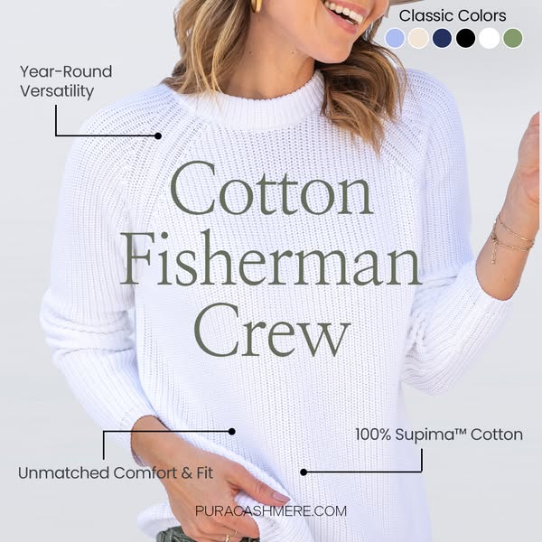 This image ad showcases a woman wearing a cotton fisherman crew sweater. The ad highlights the sweater's year-round 