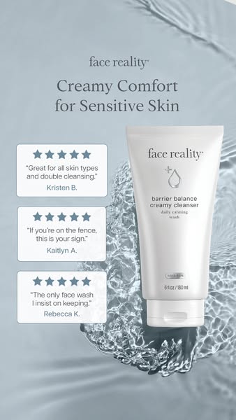 This image ad showcases Face Reality's barrier balance creamy cleanser for sensitive skin. It uses customer testimon