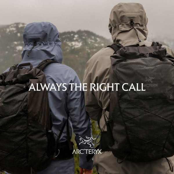 This ad features two people hiking with Arc'teryx backpacks and jackets in a mountain setting. The messaging focuses
