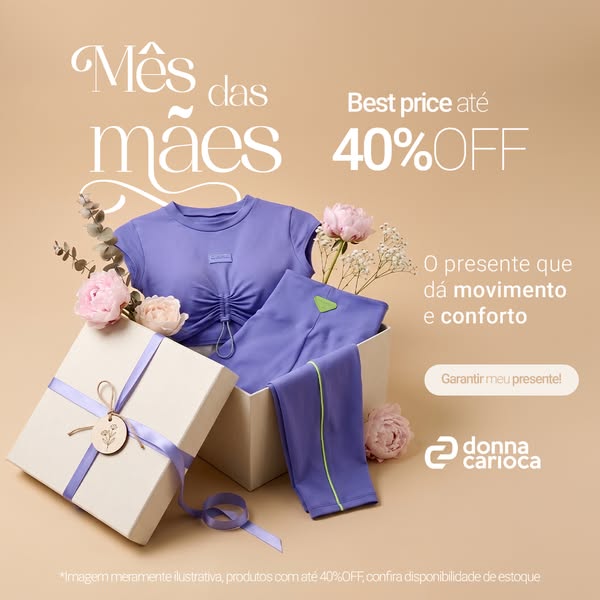 This image ad for Donna Carioca is advertising a sale for Mother's Day with 40% off.