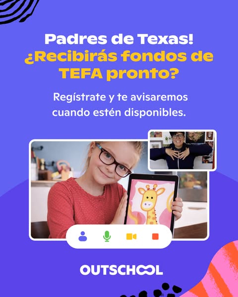 This image ad is for Outschool, it is targeting Texas parents to register and be notified when TEFA (Texas Education Fun