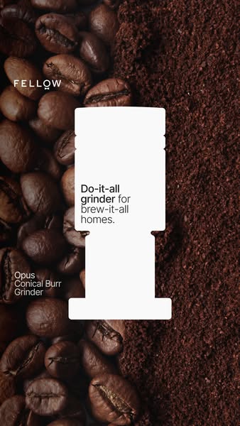 This ad showcases the Fellow Opus Conical Burr Grinder as a do-it-all grinder perfect for any home, using a split-screen