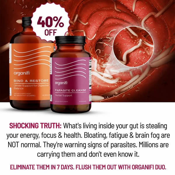 The ad uses a shocking and fear-based approach, discussing parasites in the gut and promoting Organifi's Bind & 