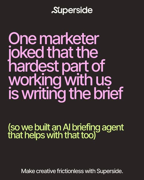 The ad highlights a common frustration faced by marketers: writing creative briefs. Superside presents itself as the sol
