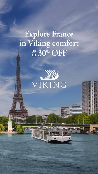 This ad promotes Viking River Cruises in France with an offer of up to 30% off. The image features the Eiffel Tower and